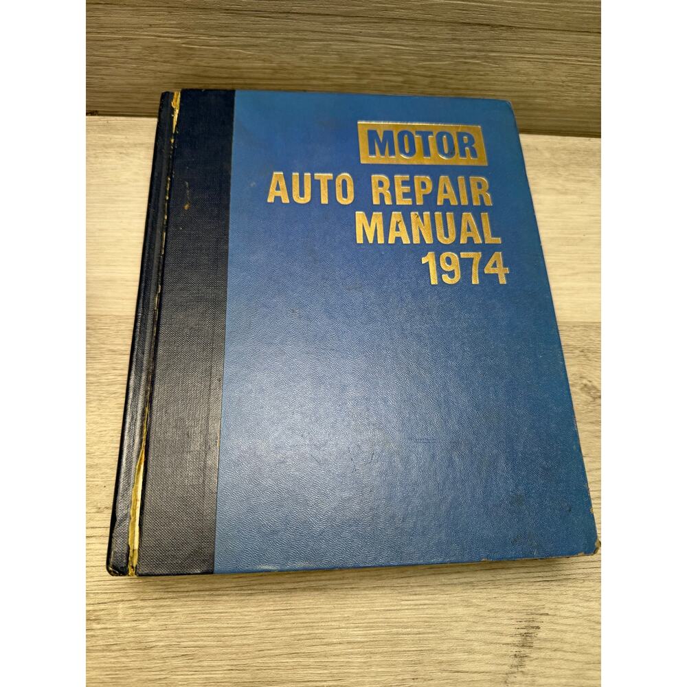 Vintage Motor Auto Repair Manual 1974 37th Edition Hardcover Book